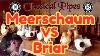 Meerschaum Vs Briar Pipes What S The Difference And Which One Is For You Tobacco Pipesmoking